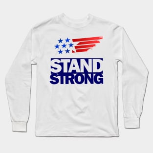 Stand Strong Long Sleeve T-Shirt